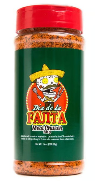 Meat Church - Dia de la Fajita